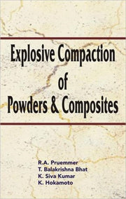 Explosive Compaction Of Powders & Compos By Prummer, R