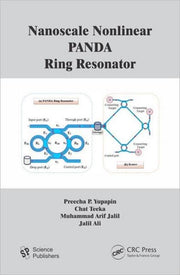 Nanoscale Nonlinear Panda Ring Resonator By Yupapin, Preecha