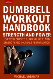Dumbbell Workout Handbook Strength/power