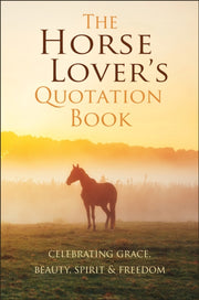 Horse Lovers Quotation Book The