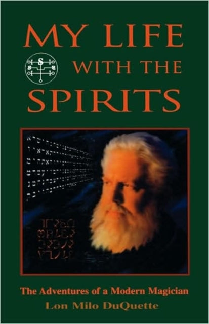 My Life With The Spirits By Milo, Duquette