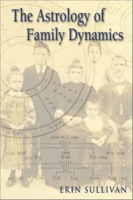 Astrology Of Family Dynamics By Erin Sullivan