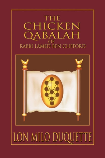 Chicken Qabalah Rabbi Lamed Ben Clifford By Duquette, Lon Milo
