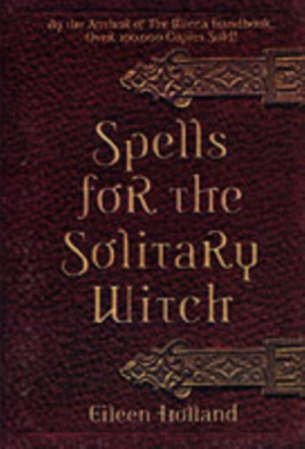 Spells For The Solitary Witch