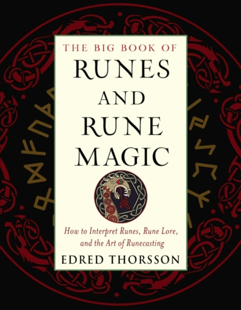 Big Book Of Runes & Rune Magic By Thorsson, Edred