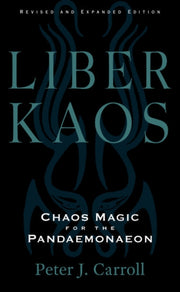 Liber Kaos Chaos Magic/pandaemonaeon By Caroll, Peter J