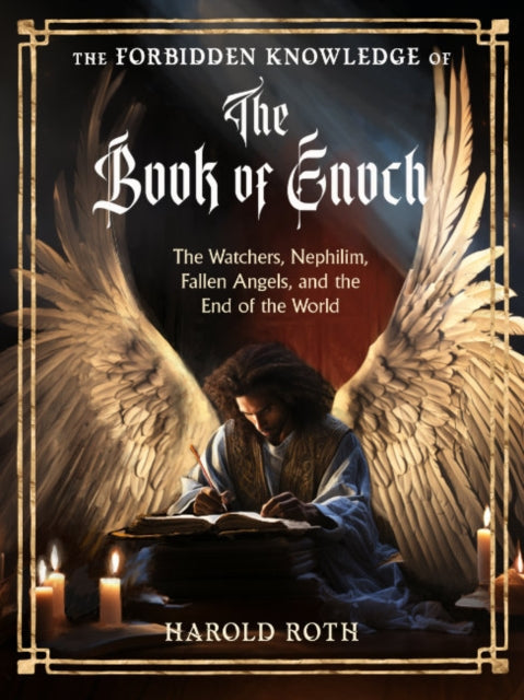 Forbidden Knowledge Of The Book Of Enoch