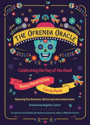 Ofrenda Oracle Cards & Book By Nancy Hendrickson