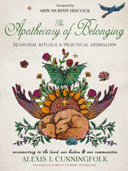 Apothecary Of Belonging By Cunningfolk, Alexis