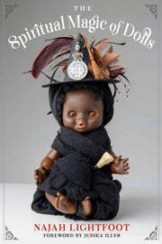 Spiritual Magic Of Dolls By Lightfoot, Najah