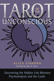 Tarot Of The Unconscious By Einhorn, Aliza