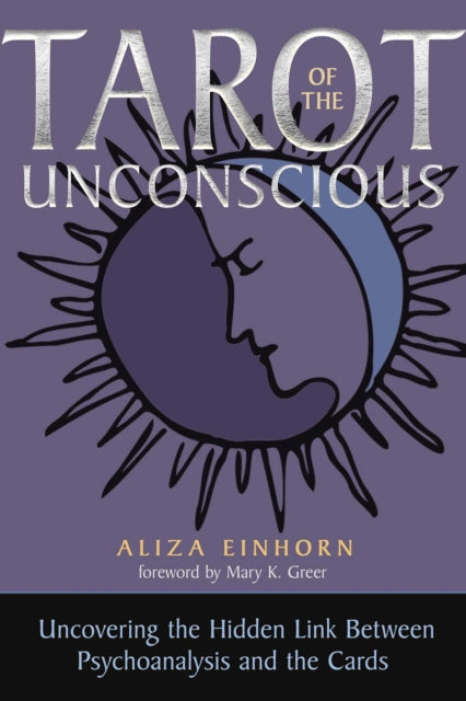Tarot Of The Unconscious By Einhorn, Aliza
