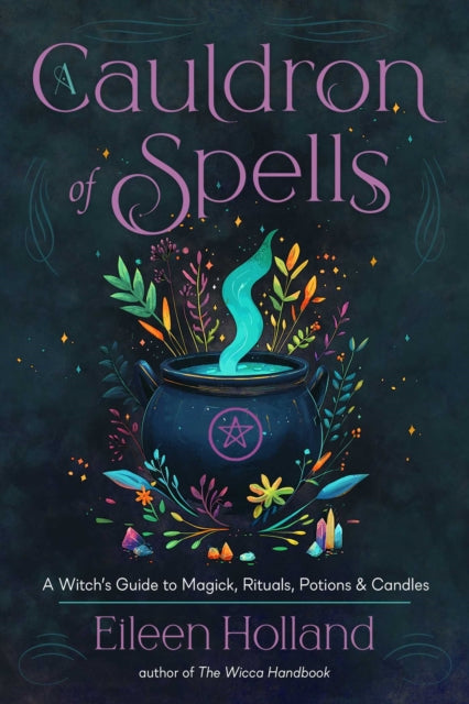 Cauldron Of Spells Tr By Eileen Holland