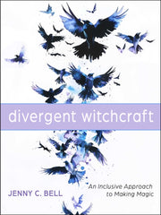 Divergent Witchcraft By Bell, Jenny C