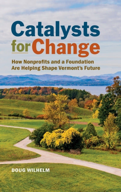 Catalysts For Change: How Nonprofits And