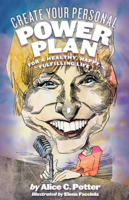 Create Your Personal Power Plan: For A H