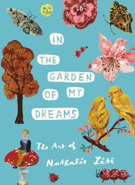In The Garden Of My Dreams By Lete, Nathalie