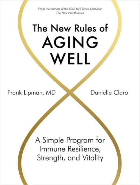 New Rules Of Aging Well The