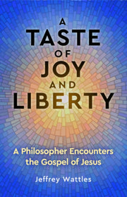Taste Of Joy & Liberty By Wattles, Jeffrey