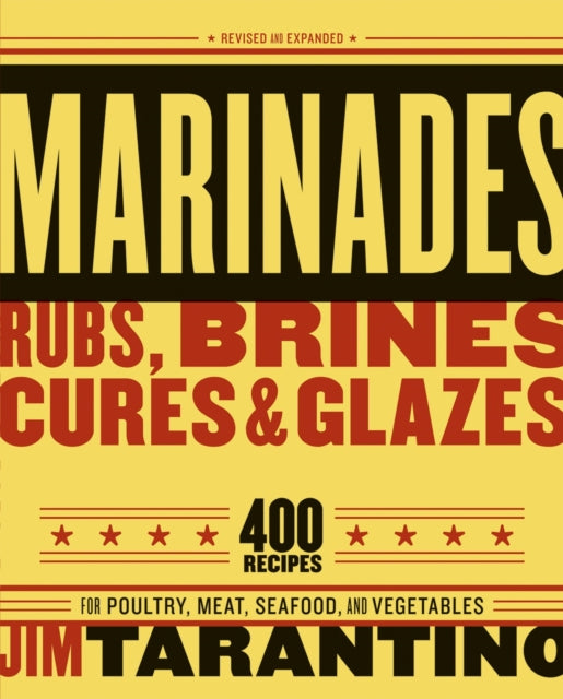 Marinades Rubs Brines Cures & Glazes