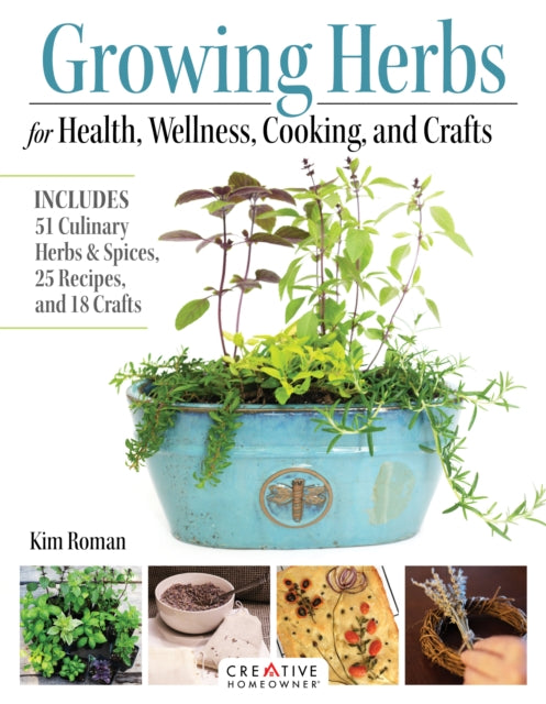 Growing Herbs For Health Wellness Cookin