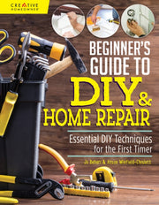 Beginners Guide To Diy