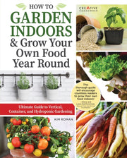 Ultimate Guide To Indoor Gardening