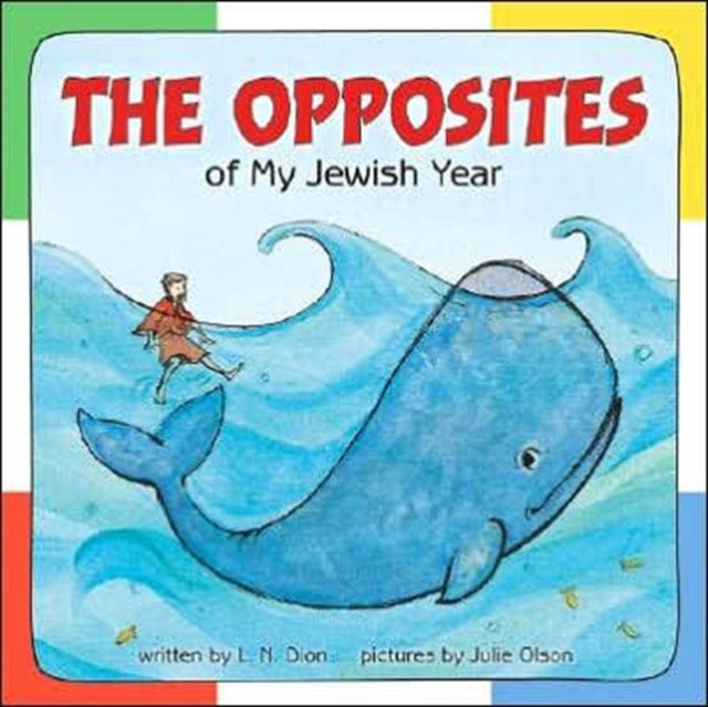 Opposites Of My Jewish Year