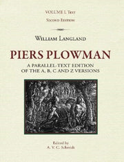 Piers Plowman A Paralleltext Edition Of