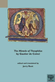Miracle Of Theophilus By De Coinci, Gautier