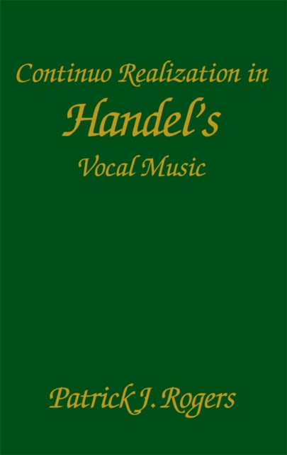Continuo Realization In Handel's Vocal M