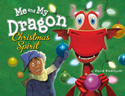 Me & My Dragon Christmas Spirit By Biedrzycki, David