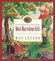 Punchinello And The Most Marvelous Gift