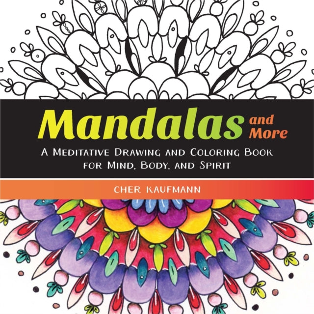 Mandalas & More Colouring Book