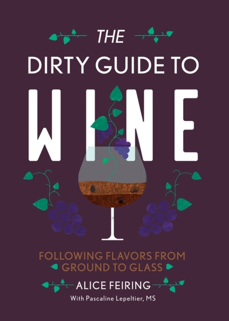 Dirty Guide To Wine