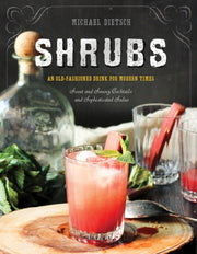 Shrubs An Old Fashioned Drink For Modern