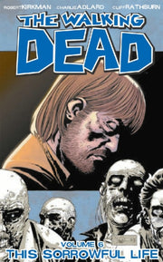 Walking Dead 6 This Sorrowful Life