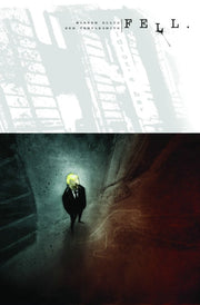 Fell Volume 1 Feral City
