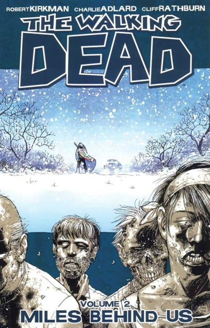 Walking Dead 2 Miles Behind Us By Kirkman, Robert