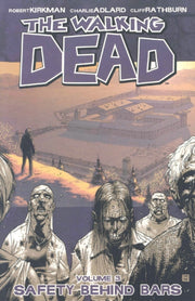 Walking Dead Volume 3 Safety Behin