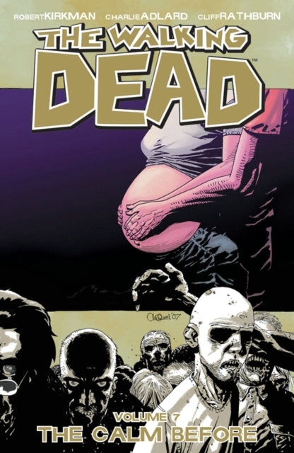 Walking Dead Volume 7 The Calm Bef