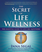 Secret Of Life Wellness By Segal, Inna