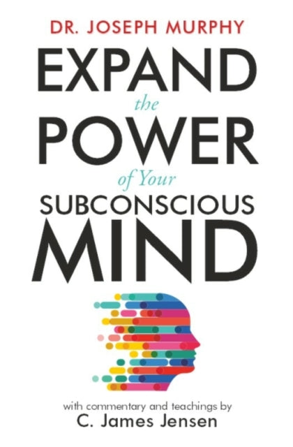 Expand The Power Of Yr Subconscious Mind By Jensen, C James