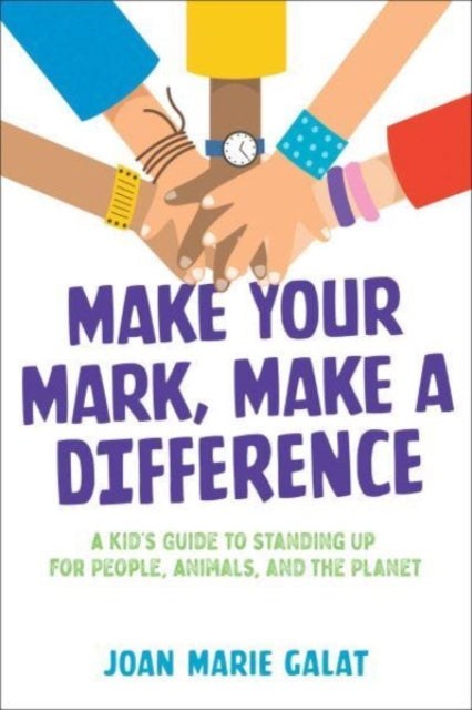 Make Your Mark Make A Difference By Galat, Joan Marie