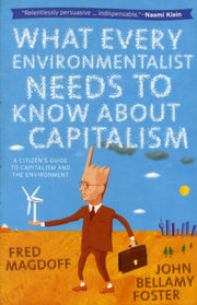 What Every Environmentalist Needs To Kno
