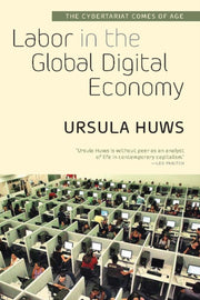 Labor In The Global Digital Economy