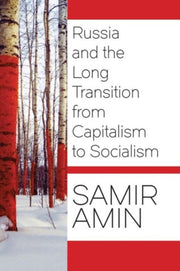 Russia & The Long Transition