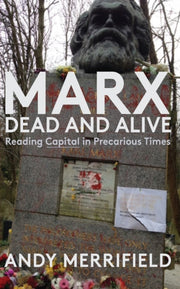 Marx Dead & Alive