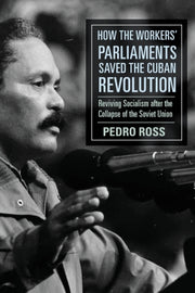 How The Workers Parliaments Saved The Cu