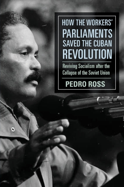 How The Workers Parliaments Saved The Cu